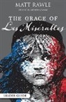 Matt Rawle, Matthew Rawle - The Grace of Les Miserables