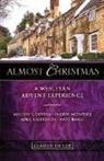 April Casperson, Magrey Devega, Magrey R. Devega, Magrey/ Mcintyre Devega, Ingrid McIntyre, Matt Rawle... - Almost Christmas