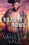 Vanessa Vale - Brands & Bows