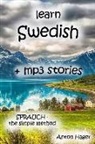 Swedish Course, Anton Hager - Learn Swedish + MP3 Stories: Sprauch - The Simple Method