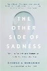 George Bonanno, George A. Bonanno, George Ph.D - The Other Side of Sadness (Revised)