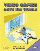 Heather E Schwartz, Heather E. Schwartz - Video Games Save the World