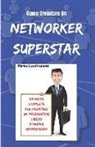 Mirko Lanfranchi - Come Diventare Un Networker Superstar: Scopri Come Diventare Un Professionista del Network Marketing E Raggiungere La Tua Libertà Finanziaria