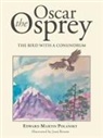 Edward Martin Polansky, Jean Rosow - Oscar the Osprey