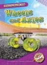 Joanne Mattern - Wheels and Axles
