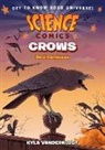 Kyla Vanderklugt - Science Comics: Crows