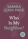 Samira Izadi Page - Who Is My Neighbor?