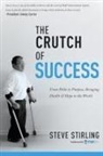 Steve Stirling - The Crutch of Success