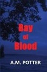 A. M. Potter - Bay of Blood