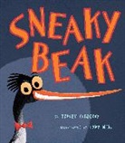 Tracey Corderoy, Tony Neal, Tony Neal - Sneaky Beak