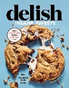 Editors of Delish, Joanna Editors of Delish Saltz, Joanna Saltz - Delish Insane Sweets
