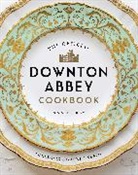 Annie Gray, Gray Annie - The Official Downton Abbey Cookbook