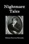 Helena Petrovna Blavatsky - Nightmare Tales
