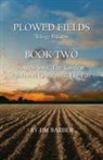 Jim Barber - Plowed Fields Trilogy Edition