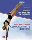 Peter Brukner, Karim Khan - Clinical Sports Medicine: The Medicine of Exercise, Volume 2