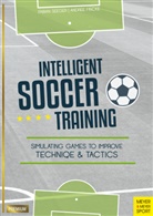 Andre Fincke, Andree Fincke, Fabian Seeger - Intelligent Soccer Training