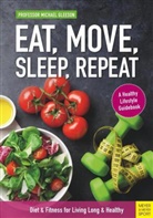Michael Gleeson - Eat, Move, Sleep, Repeat
