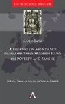 Carlo Tapia, Tommaso Astarita, Gaetano Sabatini - Treatise on Abundance 1638 and Early Modern Views on Poverty and Famin