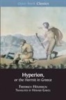 Friedrich Hoelderlin, Friedrich Holderlin, Friedrich Hölderlin - Hyperion, or the Hermit in Greece