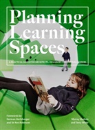 Murra Hudson, Murray Hudson, Murray Hudson White, Terry White - Planning Learning Spaces