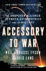 deGrasse Tyson Neil, Avis Lang, Lang Avis, Neil deGrass Tyson, Neil Degrasse Tyson - Accessory to War