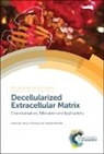 Tetsuji (National Cerebral and Cardiovasc Yamaoka, Takashi Hoshiba, Takashi (Tokyo Metropolitan Industrial Technology Research Institute Hoshiba, Tetsuji Yamaoka, Tetsuji (National Cerebral and Cardiovascular Center Research Institute (NCVC) Yamaoka - Decellularized Extracellular Matrix