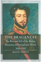 Malyn Newitt, Professor Malyn Newitt, Newitt Malyn - The Braganzas