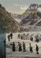 Peter G. Knight, Knight Peter G. - Glacier: Nature and Culture
