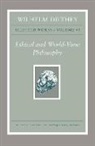 Wilhelm Dilthey, Wilhelm/ Makkreel Dilthey, Rudolf A. Makkreel, Frijhthof Rodi, Frithjof Rodi - Wilhelm Dilthey: Selected Works, Volume VI