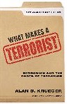 Alan B. Krueger, Krueger Alan B. - What Makes a Terrorist