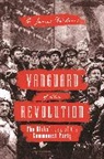 A. James McAdams, McAdams A. James - Vanguard of the Revolution