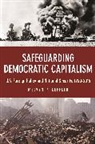 Melvyn leffler, Melvyn P Leffler, Melvyn P. Leffler, Leffler Melvyn P. - Safeguarding Democratic Capitalism