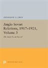James Ramsey Ullman, Richard H Ullman, Richard H. Ullman, Ullman James Ramsey - Anglo-Soviet Relations, 1917-1921, Volume 3