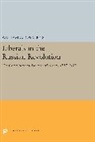 William G. Rosenberg - Liberals in the Russian Revolution
