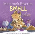 Brock Eastman, Brock/ Eastman Eastman, Elsie Eastman - Mommy's Favorite Smell