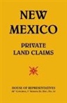 House of Representatives - New Mexico Private Land Claims