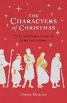 Daniel Darling - The Characters of Christmas