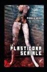 Moses Soon, Mario Vavassori - La Plasticona Seriale