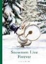 Thierry Dedieu - Snowmen Live Forever