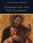 Sherri Brown, Francis J Moloney, Francis J. Moloney, Francis J./ Brown Moloney - Interpreting the New Testament
