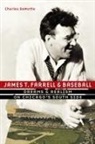 Charles Demotte - James T. Farrell and Baseball