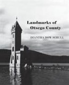 Diantha Schull - Landmarks of Otsego County