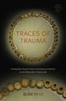 Boreth Ly, David P Chandler, David P. Chandler, Rita Smith Kipp - Traces of Trauma