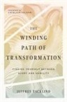 Cathleen Falsani, Jeff Tacklind - The Winding Path of Transformation