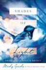 Sharon Garlough Brown - Shades of Light Study Guide
