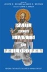 John M. G. Barclay, David E. Briones, Joseph R Dodson, Joseph R. Dodson, John M G Barclay, David E Briones... - Paul and the Giants of Philosophy