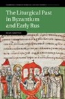 Sean Griffin, Sean (Dartmouth College Griffin, Griffin Sean - Liturgical Past in Byzantium and Early Rus