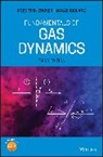 Oscar Biblarz, Oscar (Naval Postgraduate School) Biblarz, Oscar (Naval Postgraduate School) Zucker Biblarz, Biblarz Oscar, Rd Zucker, Robert D. Zucker... - Fundamentals of Gas Dynamics