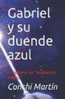 Conchi Martin - Gabriel Y Su Duende Azul: La Historia de "habitación Mágica"