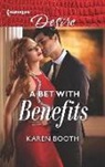 Karen Booth - A Bet With Benefits